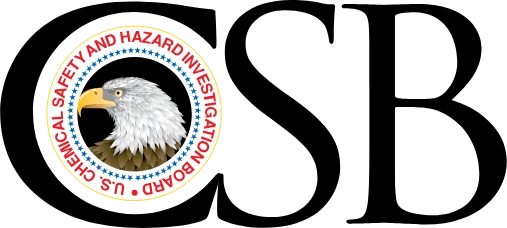 U.S. Chemical Safety and Hazard Investigation Board (CSB)
