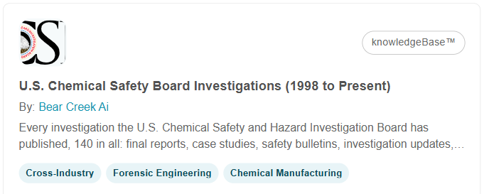 KnowledgeXpert Marketplace card: U.S. Chemical Safety Board Investigations (1998 to Present), by Bear Creek Ai.